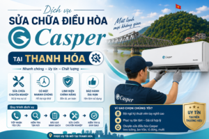 Sửa Điều Hòa Casper Tại Thanh Hóa