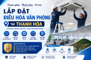 Lắp Đặt Điều Hòa Văn Phòng Tại Thanh Hóa